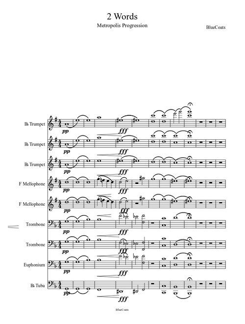 BlueCoats "2 Words" Metropolis Progression