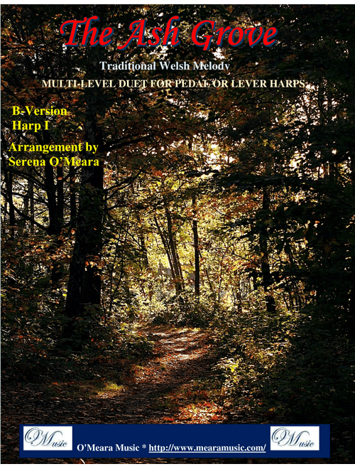 The Ash Grove, Multi-Level Duet for Harps, B Version Harp I (Arr. Serena O’Meara) - Traditional Welsh Melody (Instrumental Duet)