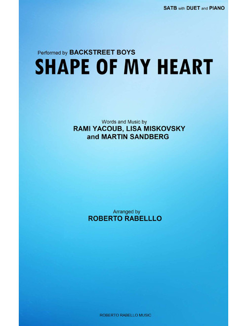 Shape Of My Heart (Arr. Roberto Rabello) - Backstreet Boys (Choral, SATB)