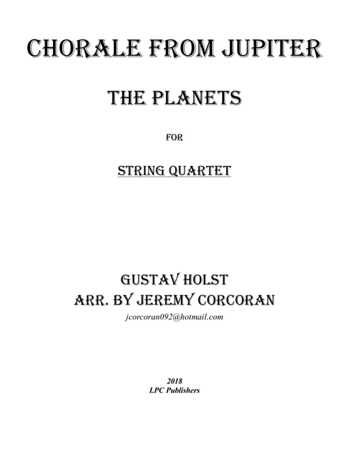 Chorale from Jupiter for String Quartet (Arr. Jeremy Corcoran) - Gustav Holst (String Quartet)