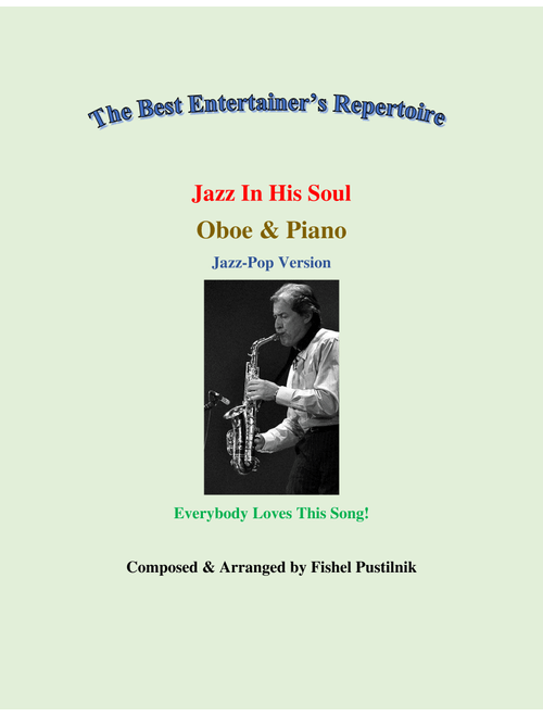"Jazz In His Soul" Piano Background for Oboe and Piano (with Improvisation)-Video (Arr. Fishel Pustilnik) (Oboe and Piano)