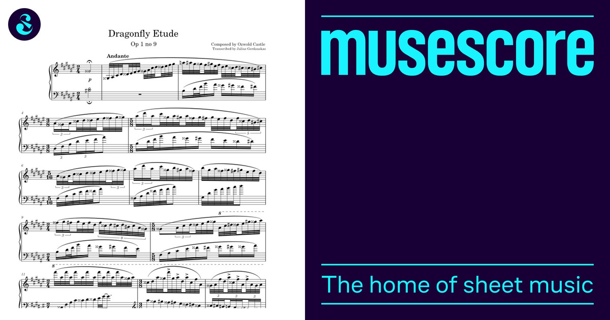 Dragonfly Etude op. 1, no. 9 – Ozwold Castl [wip] Sheet Music for