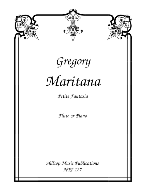 Petite Fantasia from Maritana (Arr. Hilltop Music Publications) - Gregory (Flute and Piano)