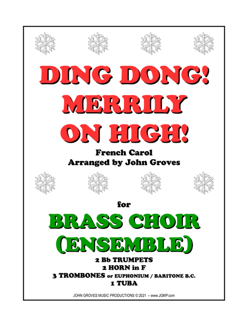 Ding Dong! Merrily on High! - Brass Choir (Ensemble) (Arr. John Groves) - Traditional (Brass Ensemble)