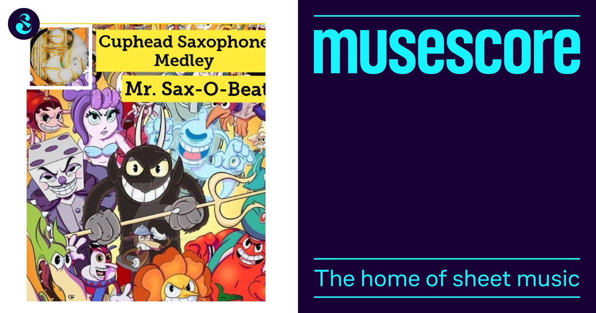 Cuphead_Saxophone_Medley.mscz Sheet music for Saxophone alto, Saxophone