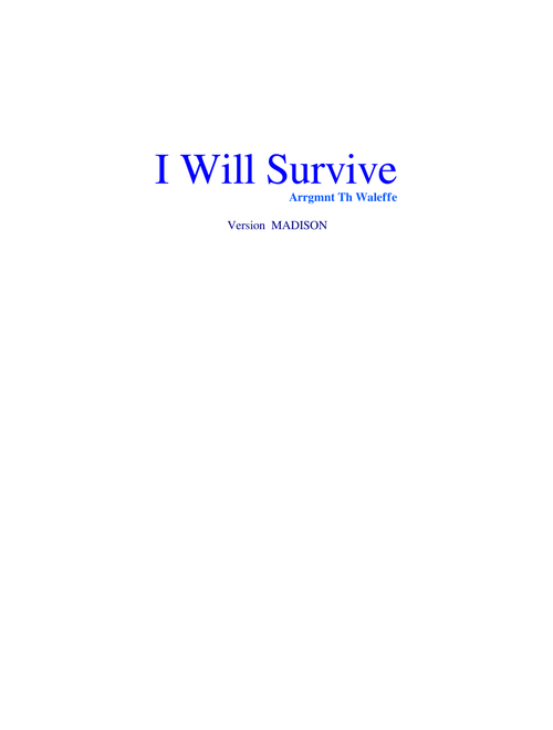 I Will Survive (madison)