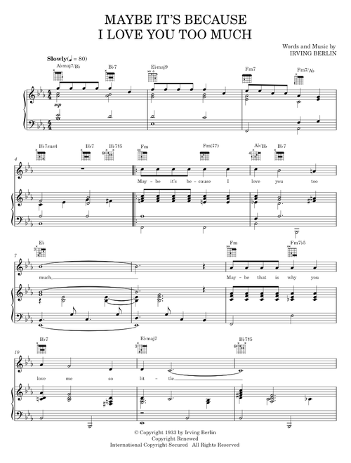 Maybe It's Because I Love You Too Much - Al Jolson, Irving Berlin (Piano-Vocal-Guitar)