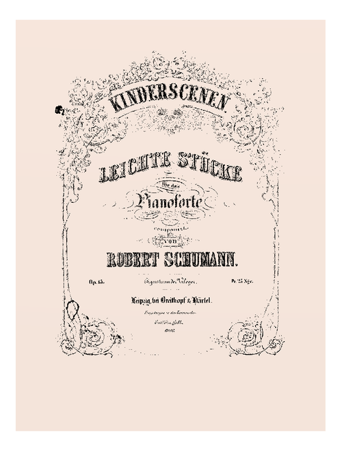 Schumann - Kinderszenen, Op. 15