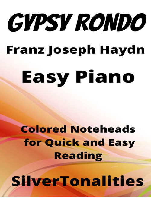 Gypsy Rondo Easy Piano Sheet Music with Colored Notation (Arr. SilverTonalities) - Franz Joseph Haydn (Easy Piano)