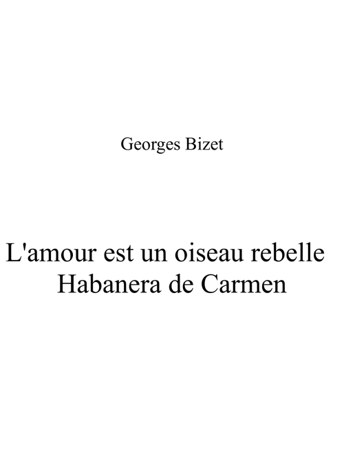 L'amour est un oiseau rebelle - Habanera de Carmen van niasky_G key (Arr. Albert van Niasky) - Georges Bizet (Piano Solo)