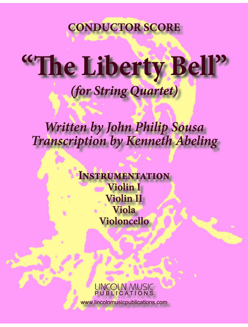 March - The Liberty Bell (for String Quartet) (Arr. Kenneth Abeling) - John Philip Sousa (String Quartet)