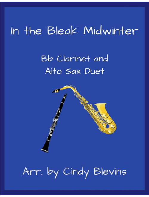 In the Bleak Midwinter, Bb Clarinet and Alto Sax Duet (Arr. Cindy Blevins) - GUSTAV T. HOLST (Instrumental Duet)