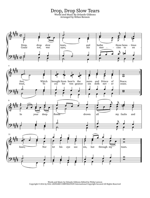 Drop Drop Slow Tears (Arr. Kilian Benson) - Orlando Gibbons (Choral, SATB)