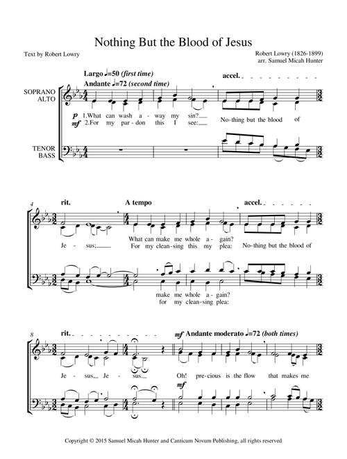 Nothing But the Blood of Jesus (Arr. Samuel Micah Hunter) - Robert Lowry (Choral, SATB)