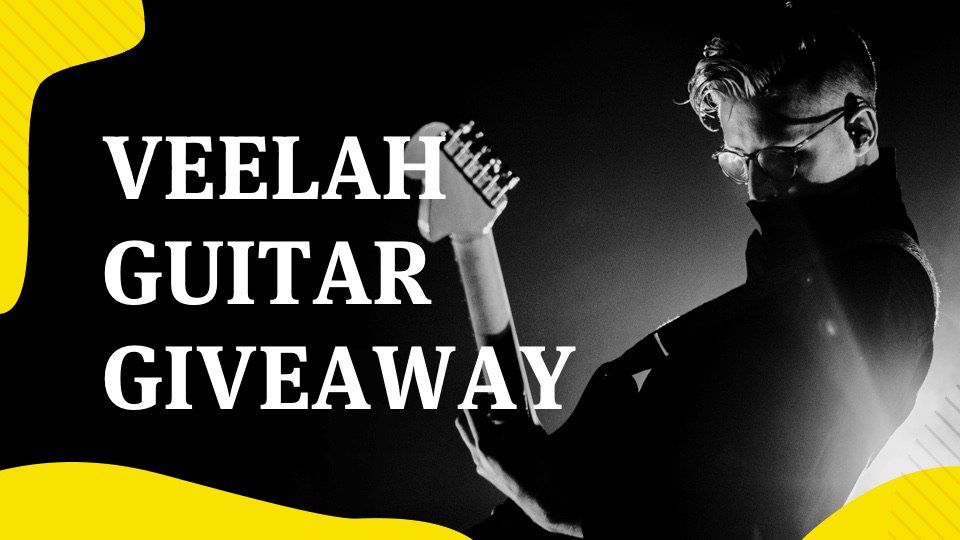 Veelah Guitar Giveaway